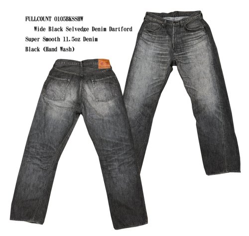 FULLCOUNT 0105BKSSHW   Wide Black Selvedge Denim Dartford(Super Smooth) 11.5oz Denim