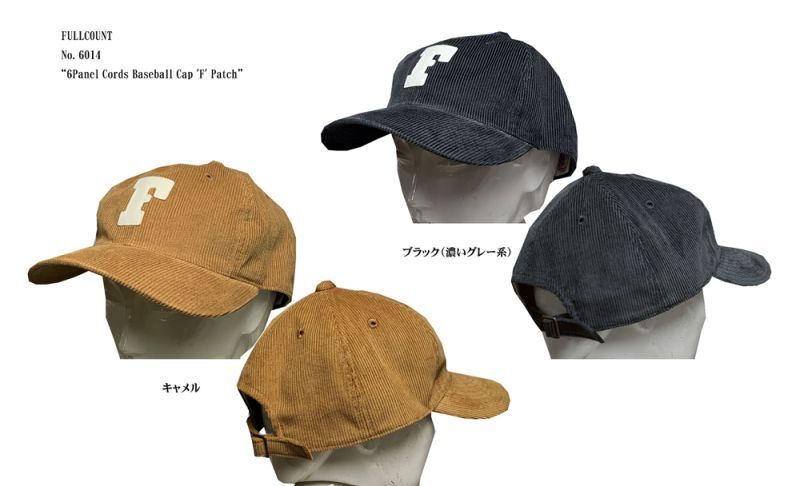 FULLCOUNT　No. 6014　“6Panel Cords Baseball Cap 'F' Patch”10/22