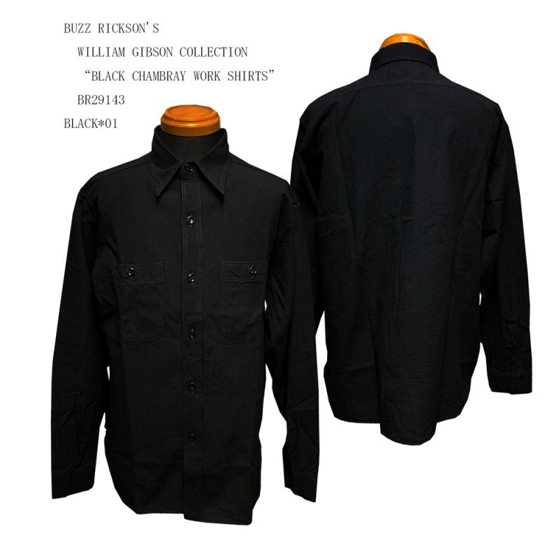 BUZZ RICKSON'S　WILLIAM GIBSON COLLECTION “BLACK CHAMBRAY WORK SHIRTS” BR29143 