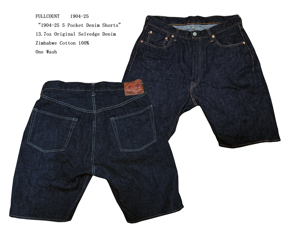 FULLCOUNT“1904-25 5 Pocket Denim Shorts”1904-25 13.7oz Original Selvedge Denim 5/30