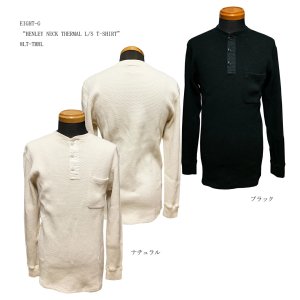 画像: EIGHT-G 8LT-TMHL “HENLEY NECK THERMAL L/S T-SHIRT”