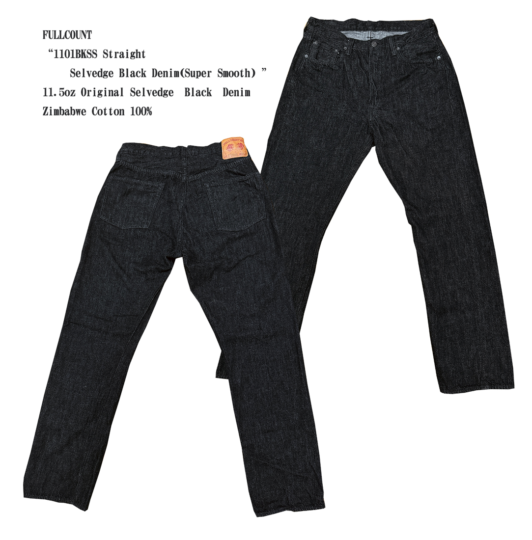 画像: FULLCOUNT“1101BKSS Straight Selvedge Black Denim(Super Smooth) ”11.5オンスBLACKデニム 7/11